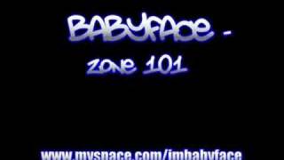 Babyface - Zone 101