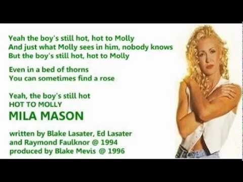 Mila Mason - Hot To Molly ( + lyrics 1996)
