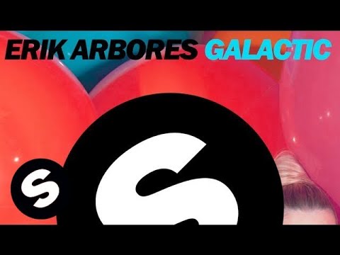Erik Arbores - Galactic (Original Mix)