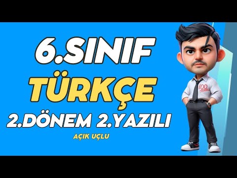 6. Sınıf TÜRKÇE 2.Dönem 2.Yazılı |%99 Çıkabilir🧑‍🏫#2025