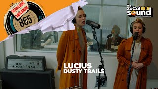 Lucius || Live @885 KCSN || &quot;Dusty Trails&quot;