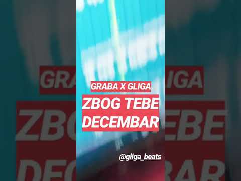 Graba x Gliga - Zbog Tebe (14.12.)