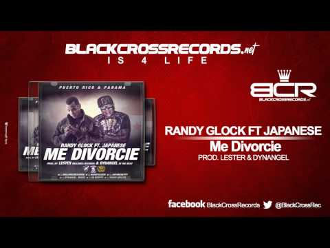 Randy Glock Ft Japanese - Me Divorcie
