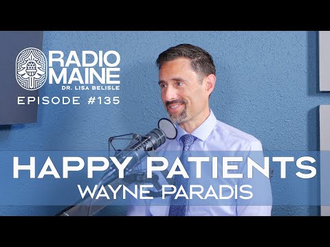Radio Maine: Keep 'Em Happy: Customer Experience with Wayne Paradis