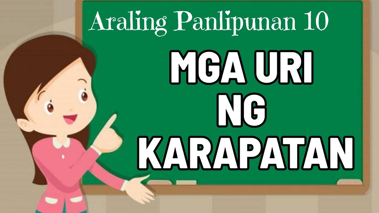 GRADE 10 AP: MGA URI NG KARAPATAN | IKAAPAT NA MARKAHAN
