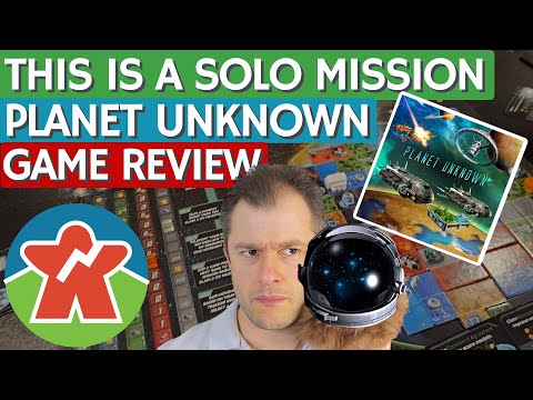 Planet Unknown - Board Game Review - This Is A Solo Mission