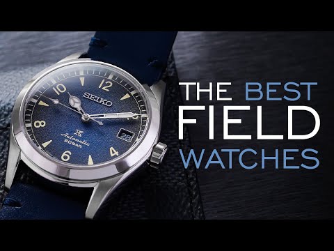 The BEST Field Watches - Affordable to Luxury