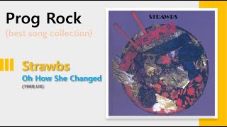 [Prog] Strawbs - Oh How She Changed