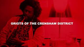 Terrace Martin - Griots of the Crenshaw District (feat. Hit-Boy, Kamasi Washington &amp; Robert Glasper)