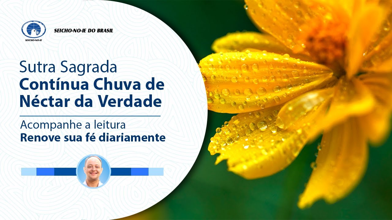 Sutra Sagrada Contínua Chuva de Néctar da Verdade - Imagens da Natureza