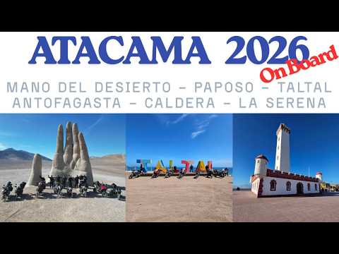 EXPEDIÇÃO ATACAMA 26 EP8  MANO DEL DESIERTO -  PAPOSO - TALATL - CALDERA - LA SERENA