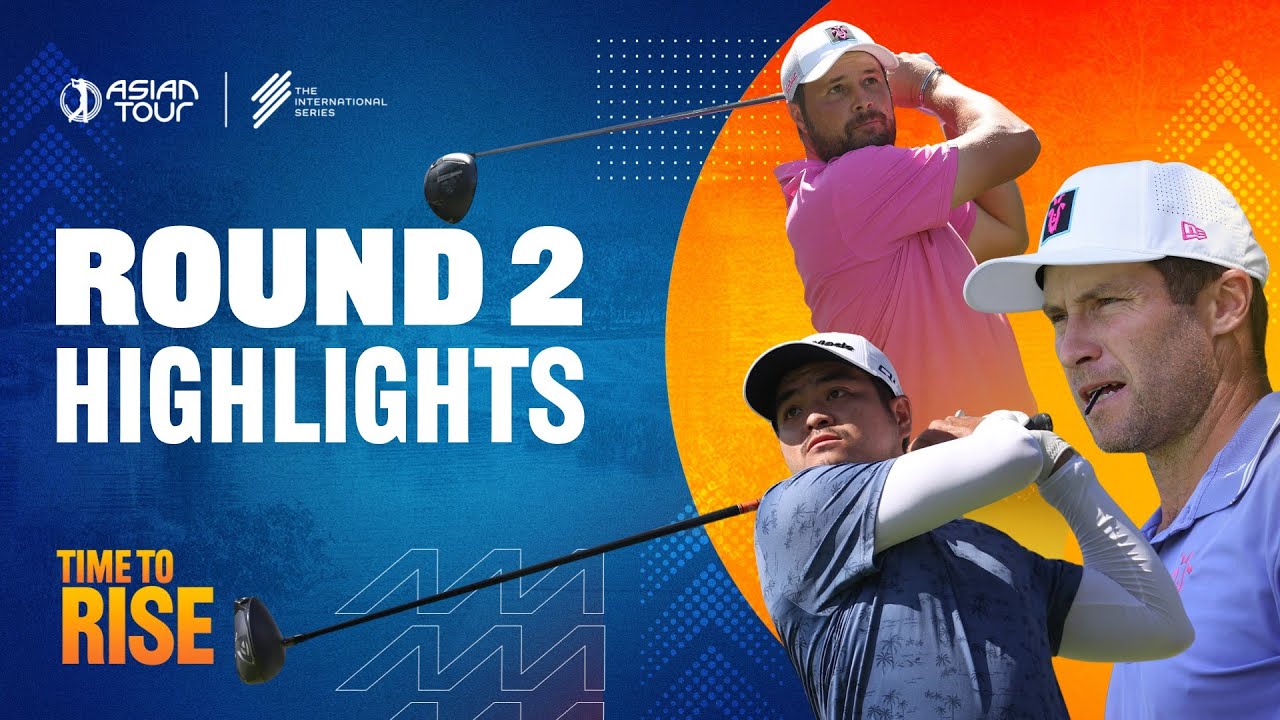 International Series Morocco | Asian Tour | Round 2 highlights | 2025