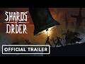 Shards of Order Steam Key Global Trailer