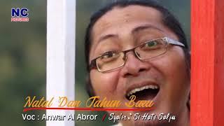 Download lagu Natal dan Tahun Baru - Anwar Al Abror mp3