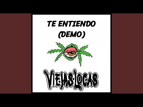 Te Entiendo (Demo)