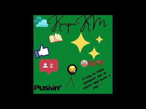 Karpe K M - Pushin' (prod. CorMill)