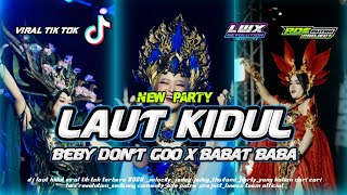 Download lagu DJ_LAUT KIDUL X BABAT BATA _PARTY_MENGKANE_VIRAL TIK TOK_ TERBARU_2026_ADE PUTRA PROJECT mp3