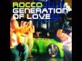 Rocco - Generation of Love (Axel Coon remix ...