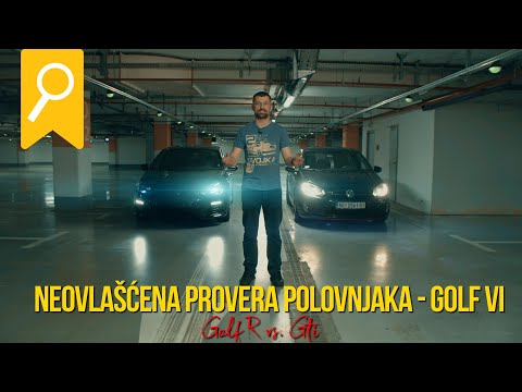 Neovlašćena provera polovnjaka - Golf VI *R vs. GTI*
