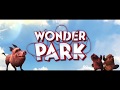 Wonder Park | clip - Welterusten
