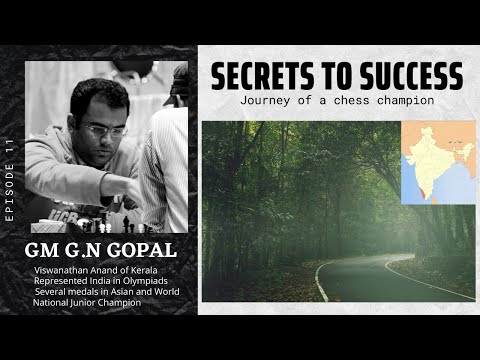 Secrets to Success Episode 11 ft. GM G.N Gopal
