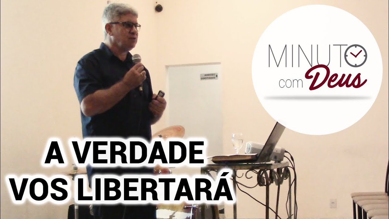 CULTO MINUTO COM DEUS - A VERDADE VOS LIBERTARÁ (PREGAÇÃO COMPLETA PASTOR EDVALDO OLIVEIRA)