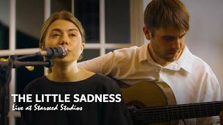 The Little Sadness - Hayley Reardon with Pau &amp; Arnau Figueres (Live at Starseed Studios)