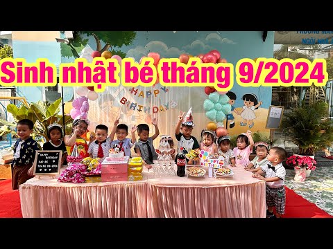 Sinh nhật các bé tháng 9/2024