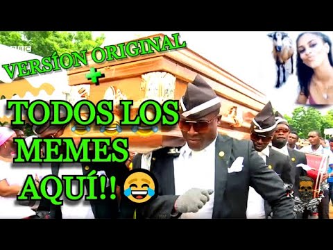 MEME NEGROS CON ATAÚD BAILANDO ORIGINAL Y TODOS LOS MEMES!!! 😂😂