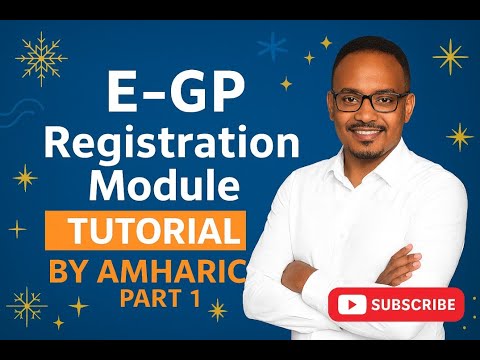 E-GP Registration Module Tutorial for Ethiopia | Complete Step-by-Step Guide