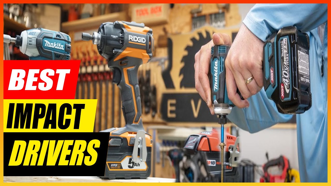 The BEST 5 Impact Drivers of 2025 (Review & Buying Guide)