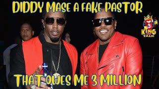 DIDDY...MASE A FAKE PASTOR 🤨🤨 THAT OWE ME 3 MILLION I GOT THE RECEIPTS #SHORTS #DIDDY #MASE