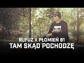 Rufuz ft Płomień 81 Onar Pezet Tam