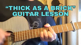 "THICK AS A BRICK" GUITAR LESSON Jethro Tull