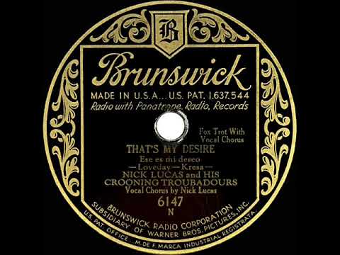1931 Nick Lucas - That’s My Desire