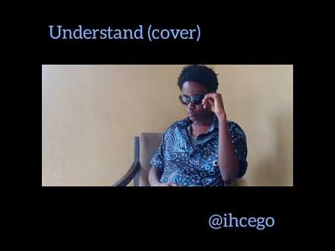 Omah Lay - Understand (cover) by ihcego