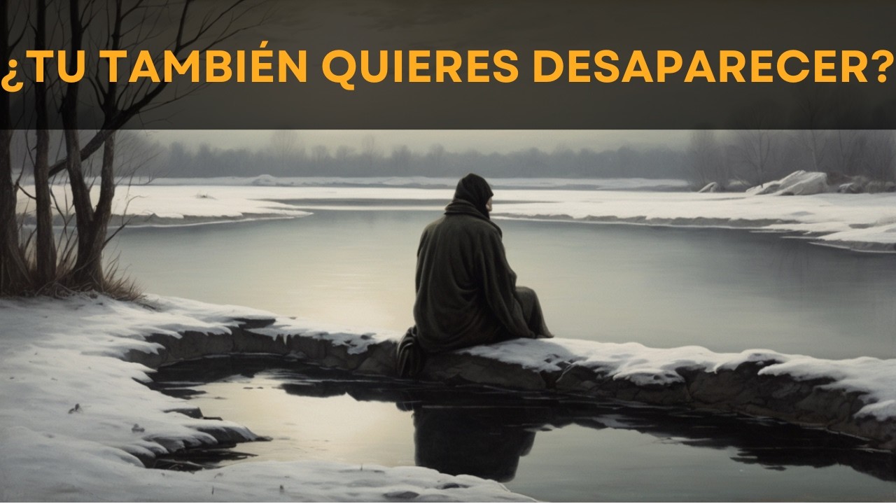 ¿Tienes deseos de desaparecer? La FILOSOFIA tiene la respuesta