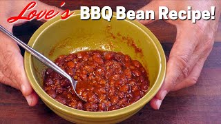 Crack BBQ Beans Recipe! | Love's Wood Pit BBQ Recipe | Ballistic BBQ