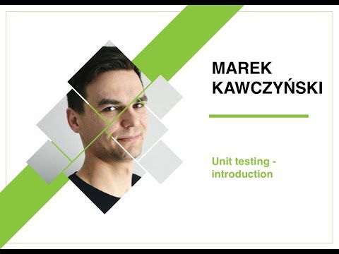 4Developers 2018: Unit testing - introduction (Marek Kawczyński)