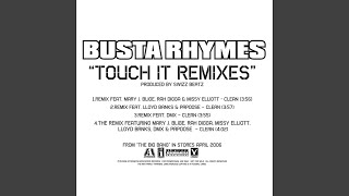 Touch It (Remix/Feat. Mary J. Blige, Rah Digga &amp; Missy Elliot (Explicit))
