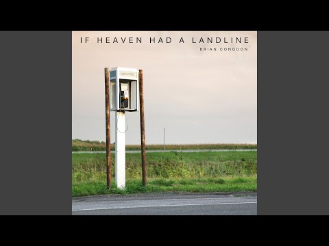 If Heaven Had a Landline