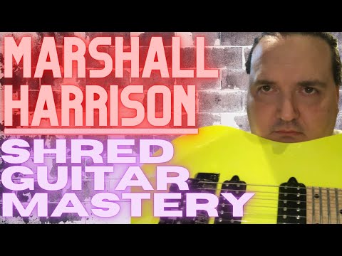 Marshall Harrison: Shred Guitar Master and Technical Innovator | The Originator of Swybryd Picking