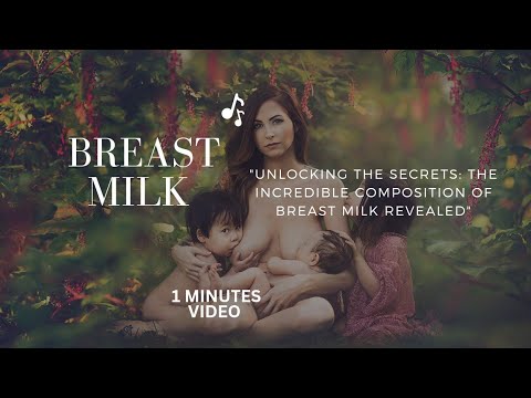 "Unlocking the Secrets: The Incredible Composition of Breast Milk Revealed!" @ Heart_strings_