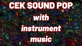 Download lagu CEK SOUND POP WITH INSTRUMENT MUSIC mp3 Download lagu CEK SOUND POP WITH INSTRUMENT MUSIC mp3