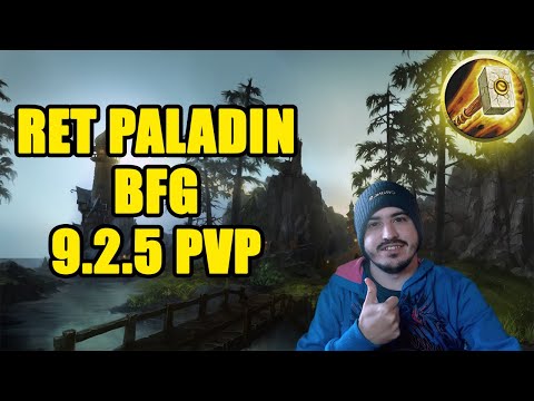 BATTLE FOR GILNEAS - ( 10-1 RET PALADIN)  Shadowlands 9.2.5 PVP
