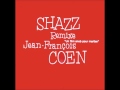 Jean François Coen - Shazz Un film snob pour martien- UFO Mix