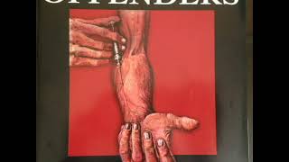 Offenders - I hate myself / Bad times