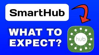 SmartHub App Explained - What to Expect