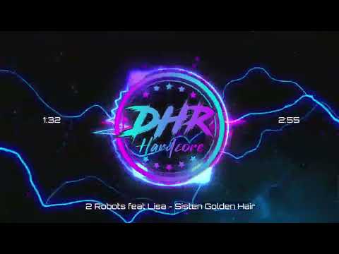 2 Robots feat Lisa - Sister Golden Hair - DHR