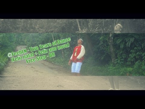 @FeehLN - Two Years of Dance (Feliz natal + Feliz ano novo) / Free Step - BR